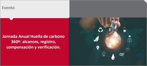 Jornada Anual Huella de carbono 360º: alcances, registro, compensación y verificación